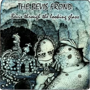 Image of Bevis Through the Looking Glass by The Bevis Frond CD Album