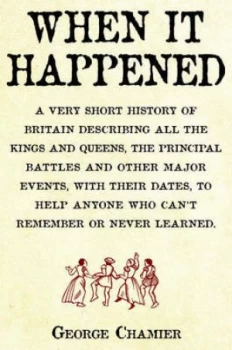 Image of When It Happened by George Chamier Hardback