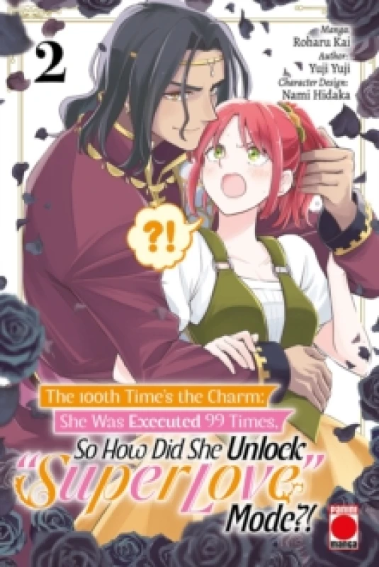 Image of The 100th Time's The Charm Volume 2 : She was executed 99 times, so how did she unlock 'super love' mode?! Paperback / softback