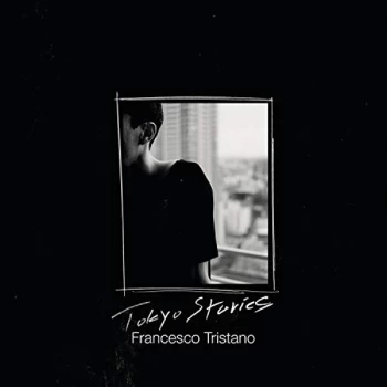 Image of Tristano, Francesco - Francesco Tristano: Tokyo Stories CD