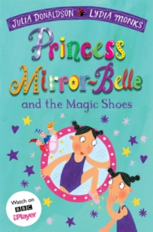 Image of Princess Mirror-Belle and the Magic Shoes Paperback / softback