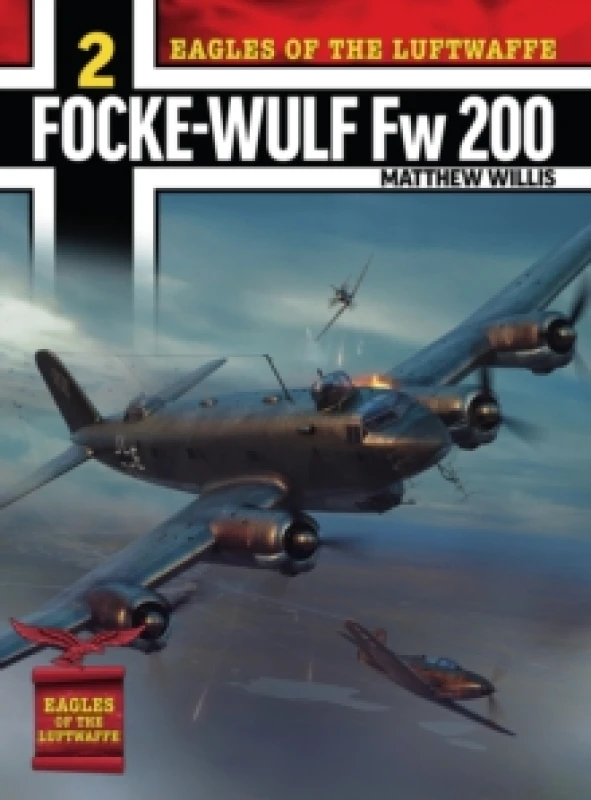 Image of Eagles of the Luftwaffe: Focke-Wulf Fw 200 Condor Paperback / softback