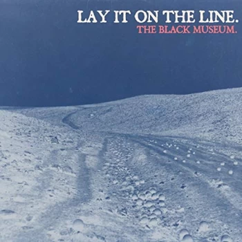 Image of Lay It On The Line - The Black Museum CD