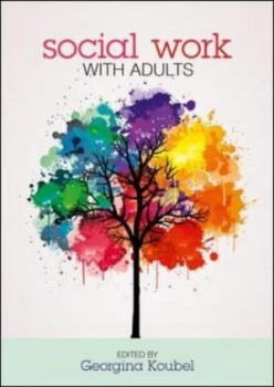 Image of Social Work with Adults by Georgina Koubel Book