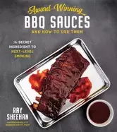 Image of award winning bbq sauces and how to use them the secret ingredient to next
