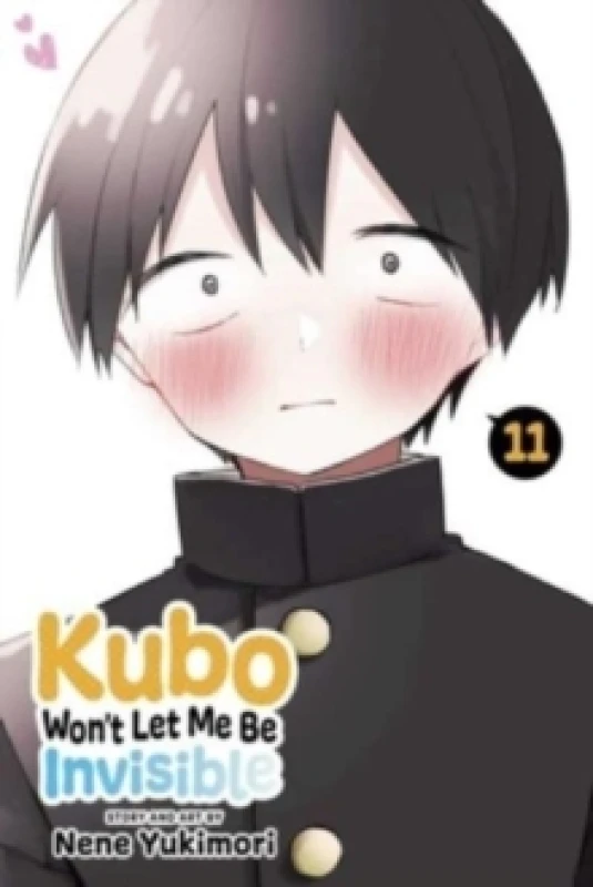 Image of Kubo Won't Let Me Be Invisible, Vol. 11 Paperback / softback