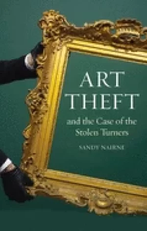 Image of art theft and the case of the stolen turners