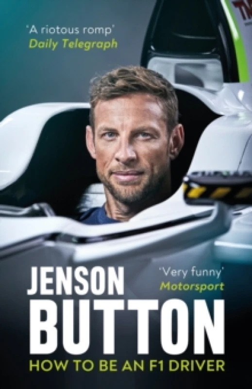 Image of How To Be An F1 Driver : My Guide To Life In The Fast Lane Paperback / softback