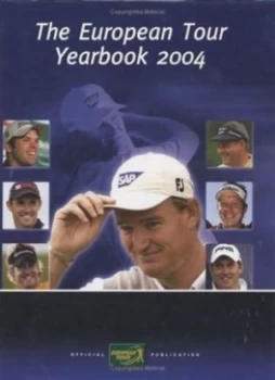 Image of The European Tour Yearbook 2004 by Pga European Tour Enterprises Hardback