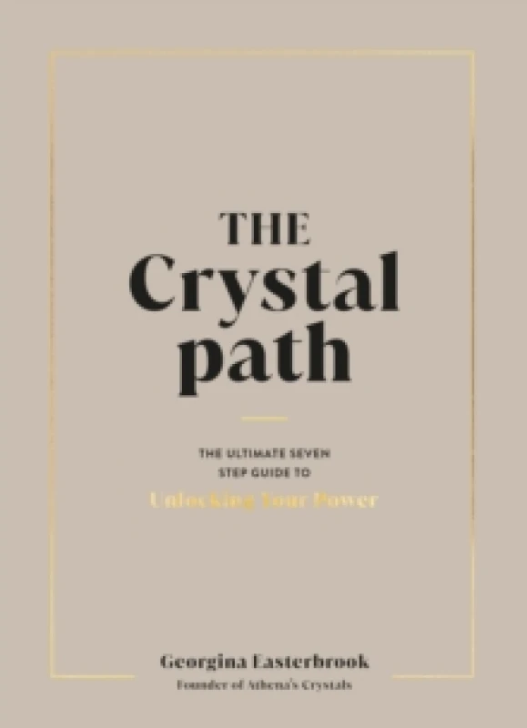 Image of The Crystal Path. Hardback. By Georgina Easterbrook Books