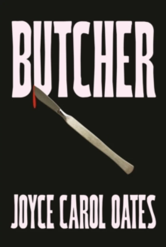 Image of Butcher. Hardback. By Joyce Carol Oates Books