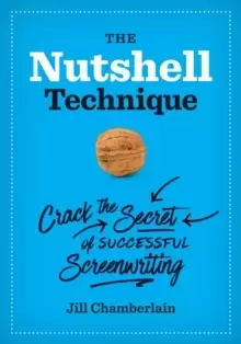 Image of The Nutshell Technique : Crack the Secret of Successful Screenwriting