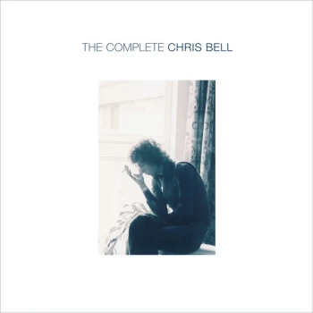 Image of Chris Bell - The Complete Chris Bell Vinyl