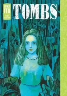 Image of Tombs: Junji Ito Story Collection