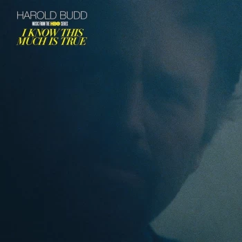 Image of Harold Budd - I Know This Much Is True (Music From The HBO Series) Vinyl