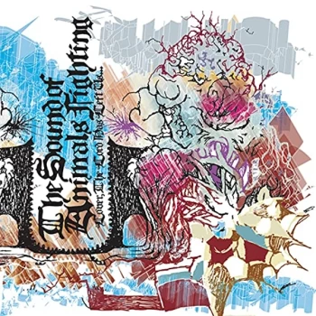 Image of Sound Of Animals Fighting - Lover the Lord Has Left Us CD