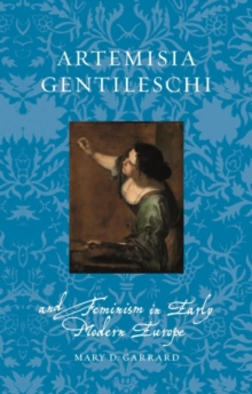 Image of Artemisia Gentileschi and Feminism in Early Modern Europe Paperback / softback