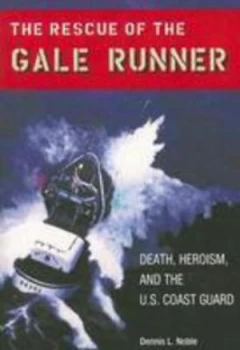 Image of The Rescue of the Gale Runner by Dennis L. Noble Paperback