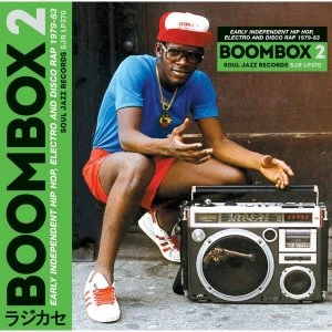 Image of Soul Jazz Records Presents BOOMBOX 2: Early Independent Hip Hop, Electro and Disco Rap 1979-83 Vinyl