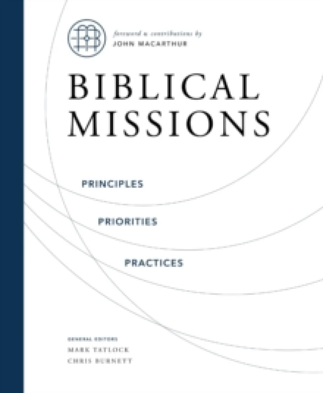 Image of Biblical Missions. Hardback. By Mark Tatlock, Chris Burnett Books