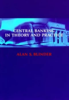 Image of Central Banking in Theory and Practice by Alan Blinder Paperback