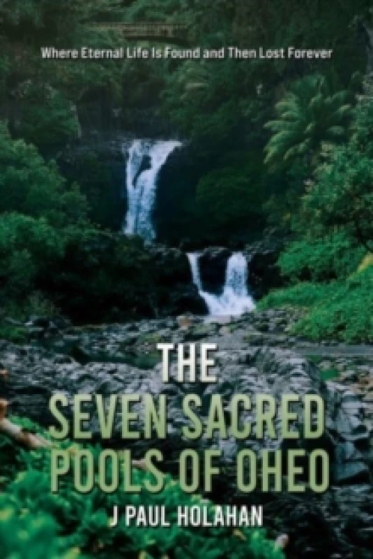 Image of The Seven Sacred Pools of Oheo Paperback / softback