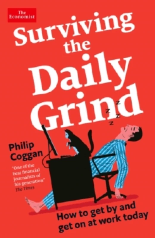 Image of Surviving the Daily Grind : How to get by and get on at work today Paperback / softback
