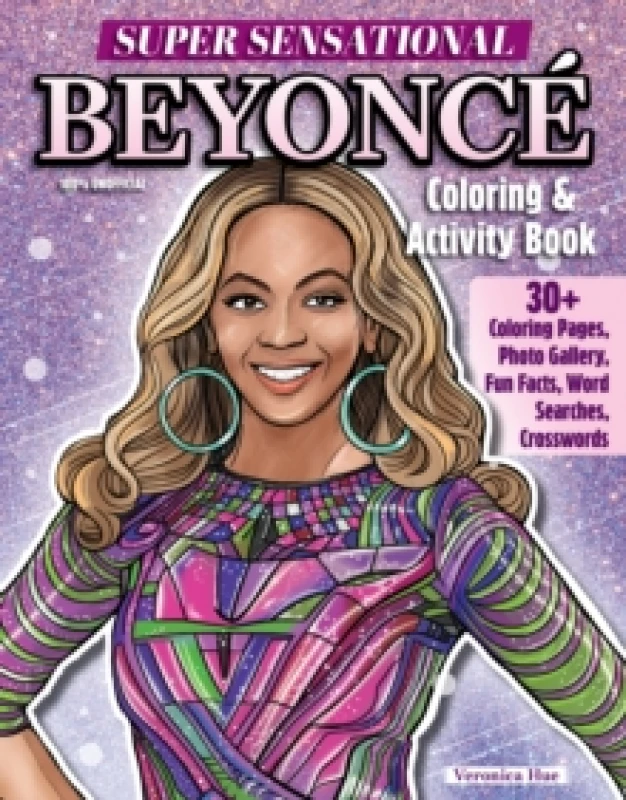 Image of Super Sensational Beyonce Coloring & Activity Book : Features Photo Gallery, Fun Facts, Word Searches, Crosswords Paperback / softback