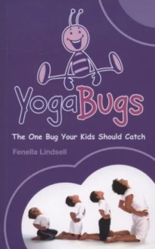 Image of Yogabugs by Fenella Lindsell Paperback