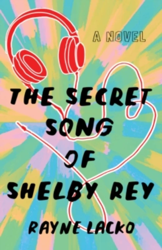 Image of The Secret Song of Shelby Ray : A Novel Paperback / softback