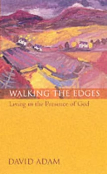 Image of Walking the Edges by David Adam Paperback