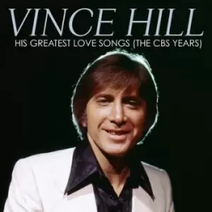 Image of His Greatest Love Songs The CBS Years by Vince Hill CD Album