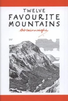 Image of Twelve Favourite Mountains by Alfred Wainwright Hardback