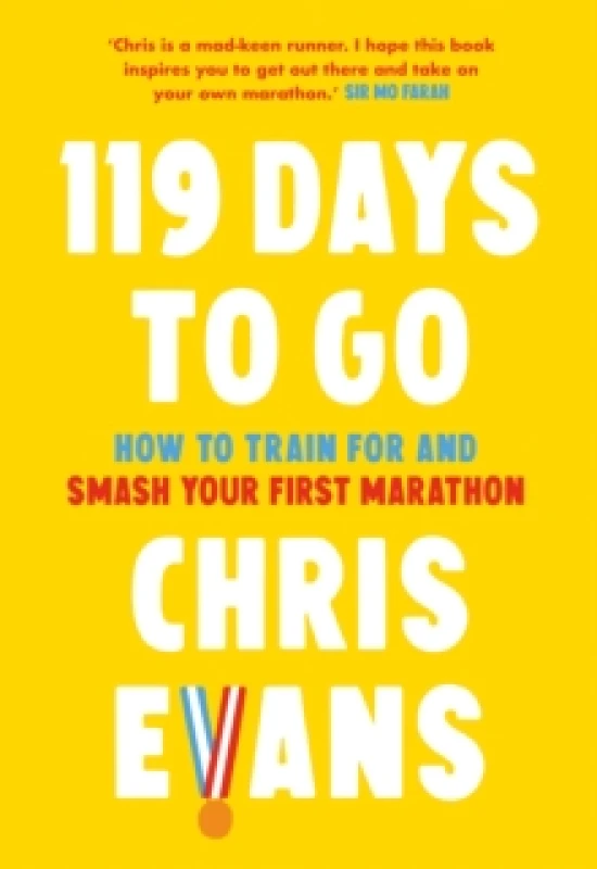 Image of 119 days to go how to train for and smash your first marathon 9780008480752