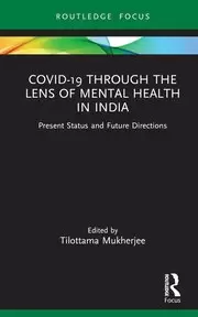 Image of Covid-19 Through the Lens of Mental Health in India Present Status and Future Directions