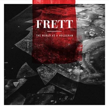Image of FRETT - The World As a Hologram CD