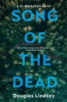Image of Song of the Dead : An eerie Scottish murder mystery (DI Westphall 1)