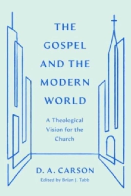 Image of The Gospel and the Modern World Paperback / softback