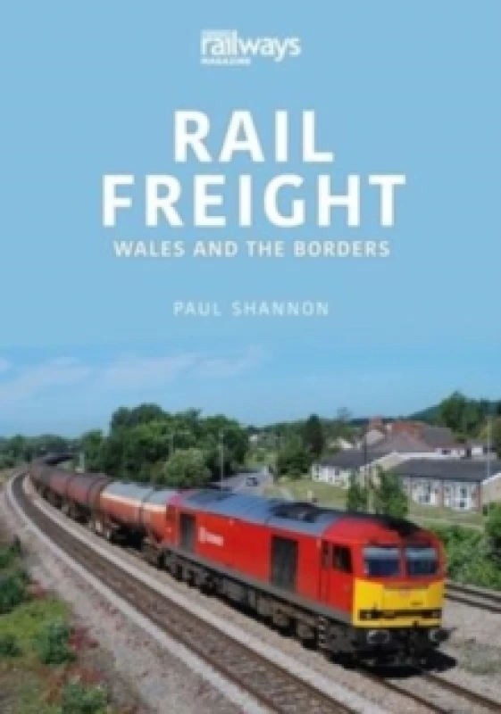 Image of Rail Freight : Wales and The Borders Paperback / softback