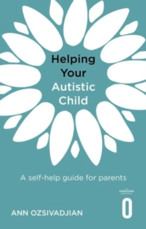 Image of Helping Your Autistic Child : A self-help guide for parents Paperback / softback