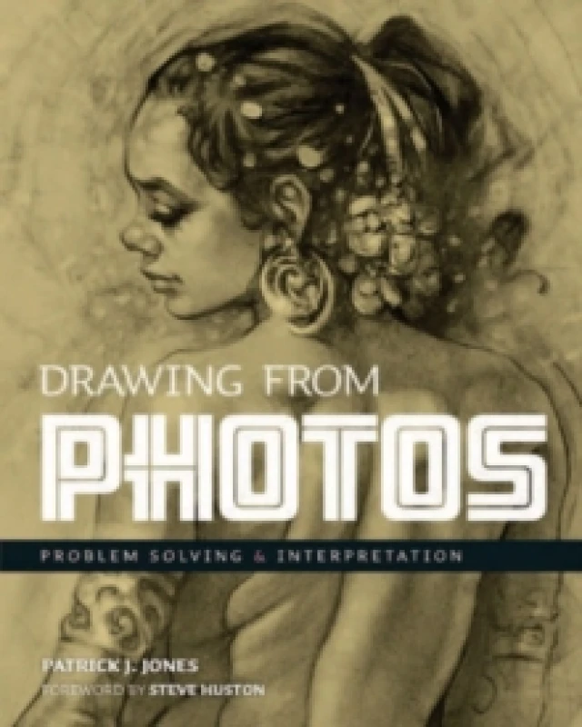 Image of Drawing From Photos : Problem Solving & Interpretation Paperback / softback