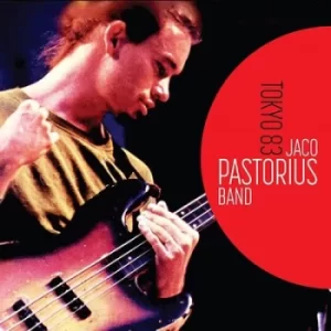 Image of Tokyo 83 by Jaco Pastorius Band CD Album