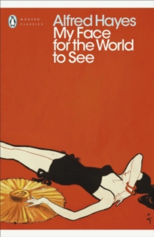 Image of My Face for the World to See. Paperback. By Alfred Hayes Books