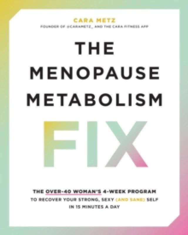 Image of The Menopause Metabolism Fix. Paperback. By Cara Metz Books