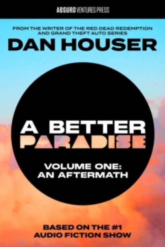 Image of A BETTER PARADISE : Volume One (An Aftermath) (Adapted) Hardback