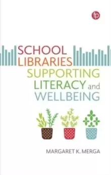 Image of School Libraries Supporting Literacy and Wellbeing