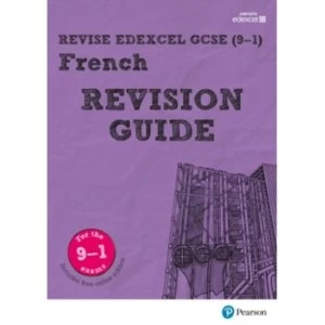 Image of Revise Edexcel GCSE (9-1) French Revision Guide: includes online edition by Stuart Glover (Mixed media product, 2016)