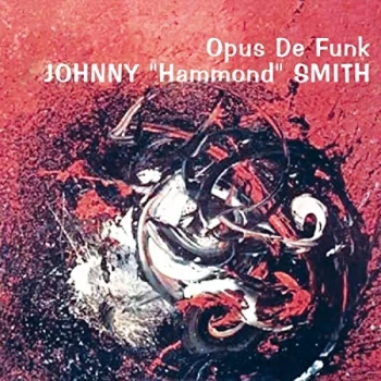 Image of Johnny Hammond Smith - Opus De Funk CD