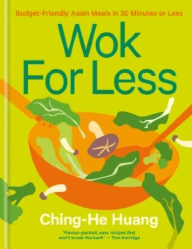 Image of Wok for Less : Budget-Friendly Asian Meals in 30 Minutes or Less Hardback