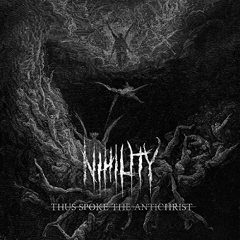 Image of Nihility - Thus Spoke the Antichrist CD